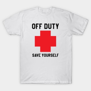 Lifeguard - Off duty save yourself T-Shirt